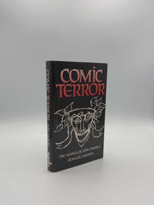 Comic Terror The Novels of John Hawkes – Donald J. Greiner (1973) HC/DJ1
