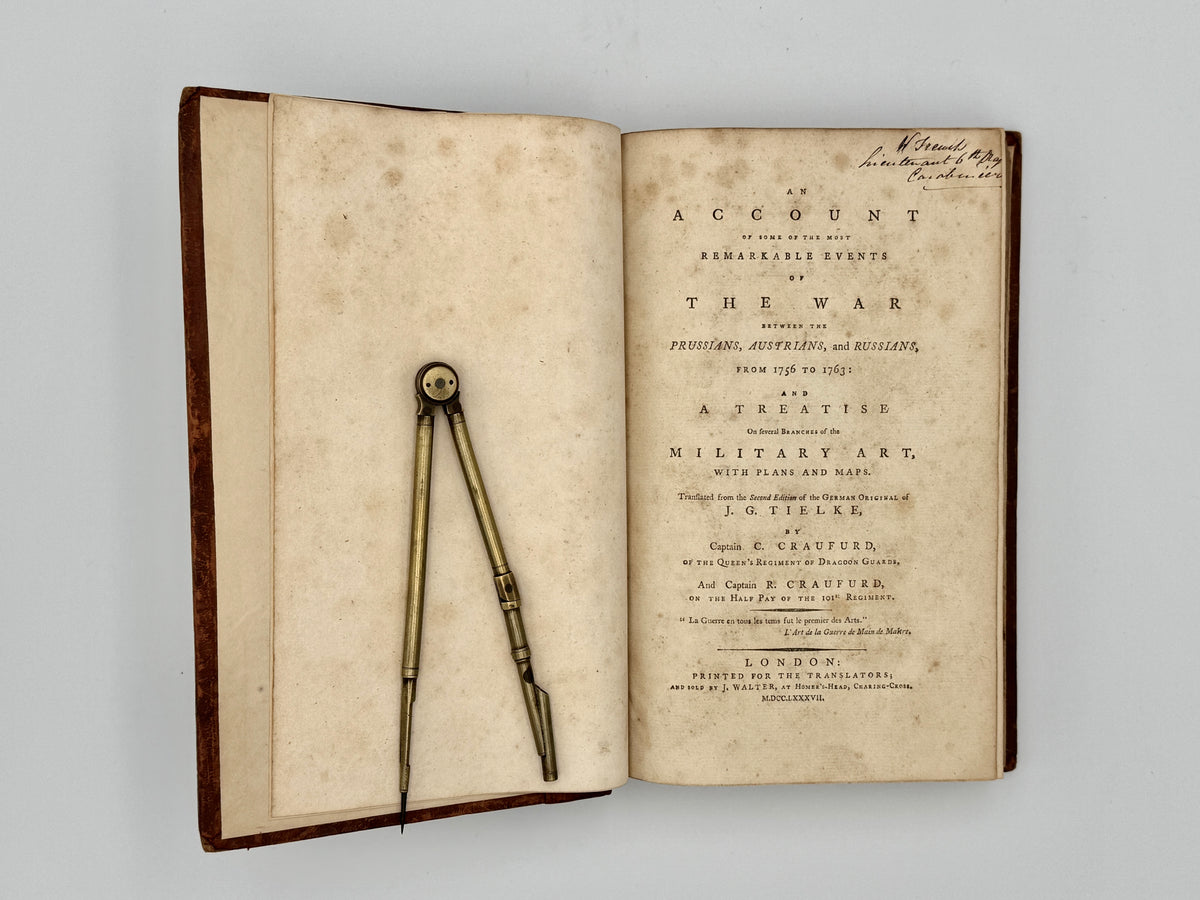 TIELKE, Johann Gottlieb - An Account of the War Between the Prussians, Austrians and Russians, from 1756 to 1763 (1787-8)