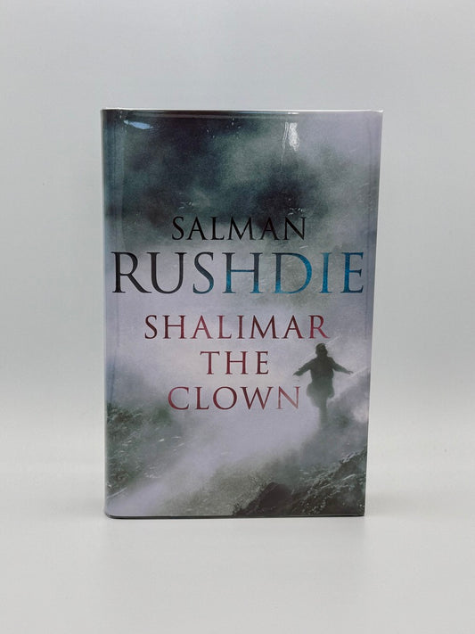 Salman Rushdie - Shalimar the Clown - First UK Edition