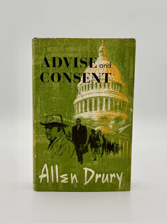 Allen Drury – Advise and Consent – UK 1st Edition Hardcover – Pulitzer Winner