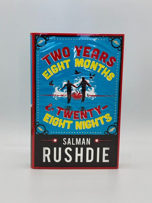 Salman Rushdie - Two Years, Eight Months & Twenty Eight Nights - Signed First UK Edition
