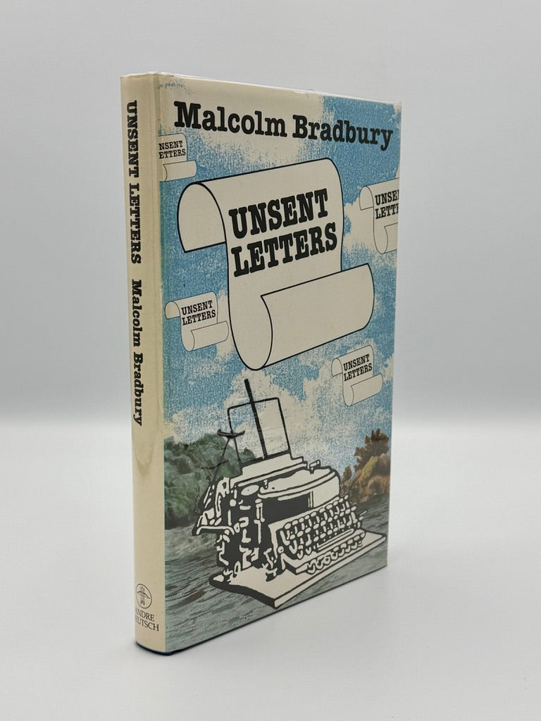 SIGNED UK 1st Edition - Unsent Letters - Malcolm Bradbury - Hardcover (1988)