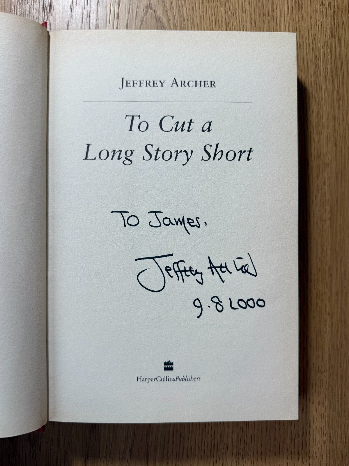 SIGNED UK 1st Edition - To Cut a Long Story Short - Jeffrey Archer2