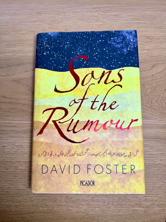 SIGNED FIRST Edition - Sons of the Rumour – David Foster – Hardcover – Australia0