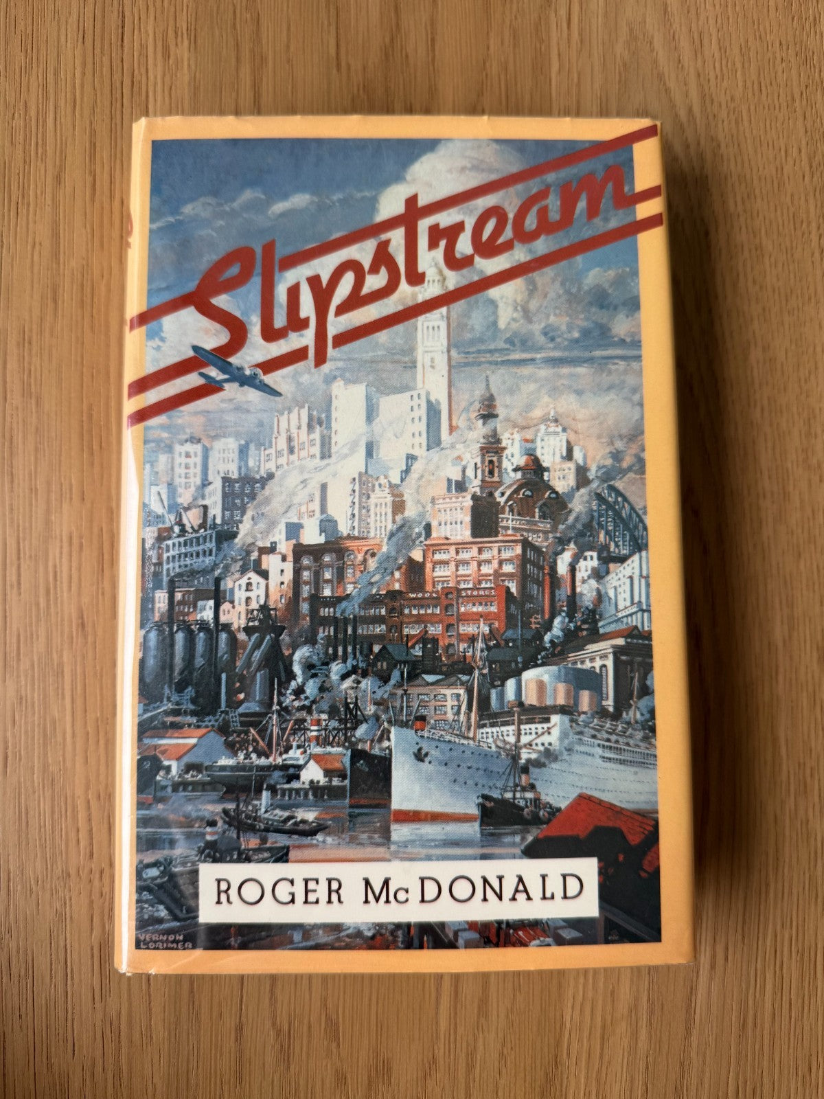 Roger McDonald - Slipstream – SIGNED FIRST EDITION - Hardcover0
