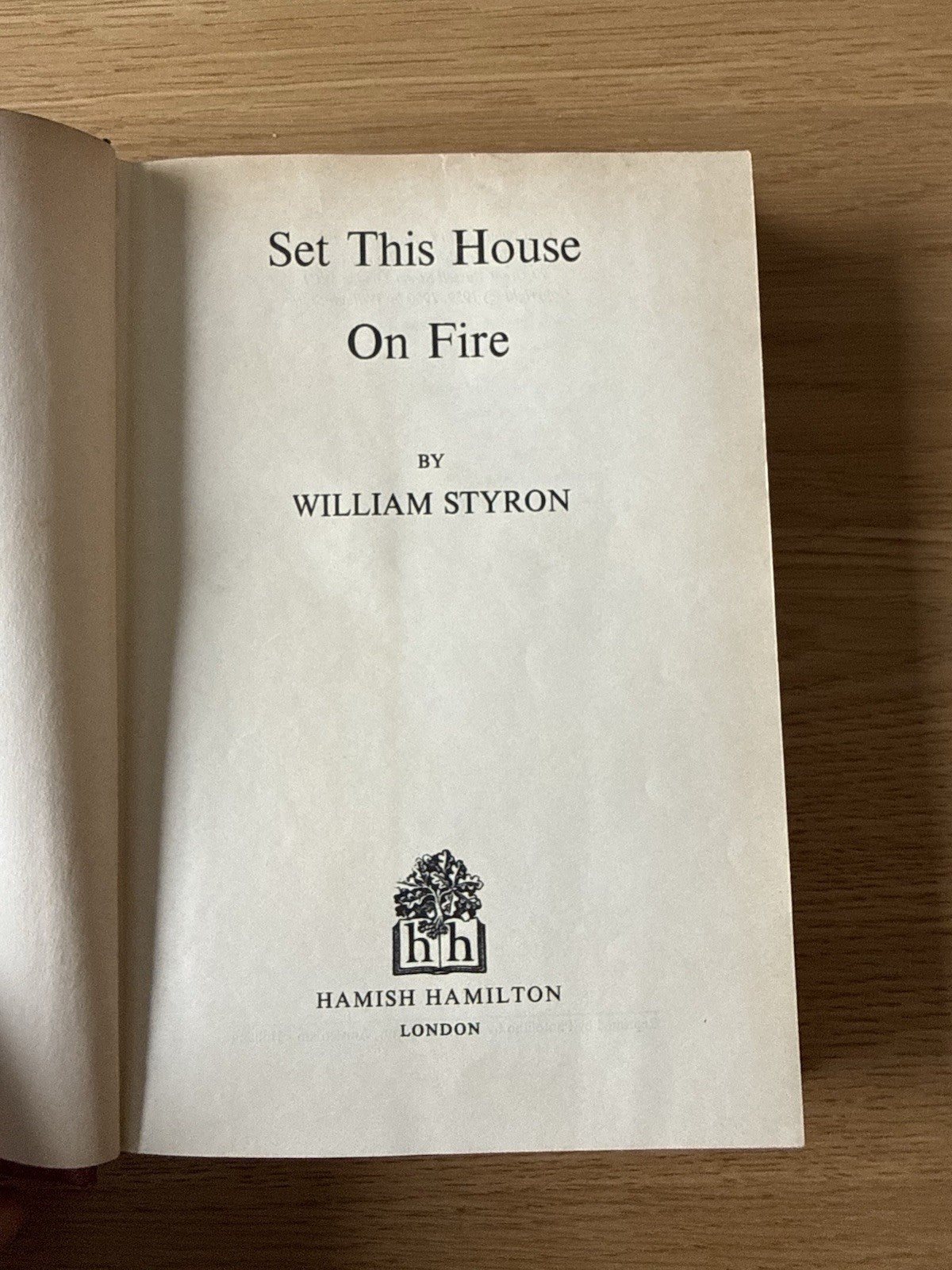 UK FIRST EDITION - Set This House on Fire - William Styron - Hardcover (1961)2