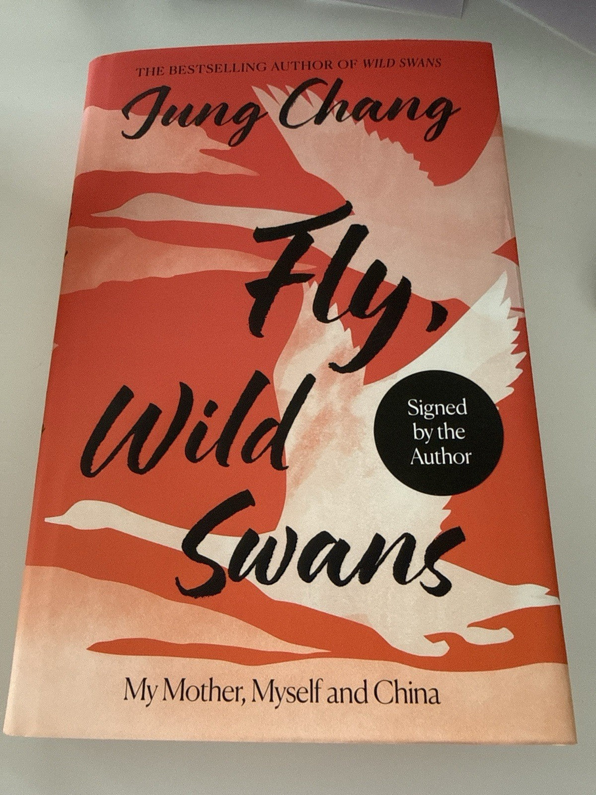 Jung Chang – Fly, Wild Swans – SIGNED UK 1st Edition Hardcover, 20240