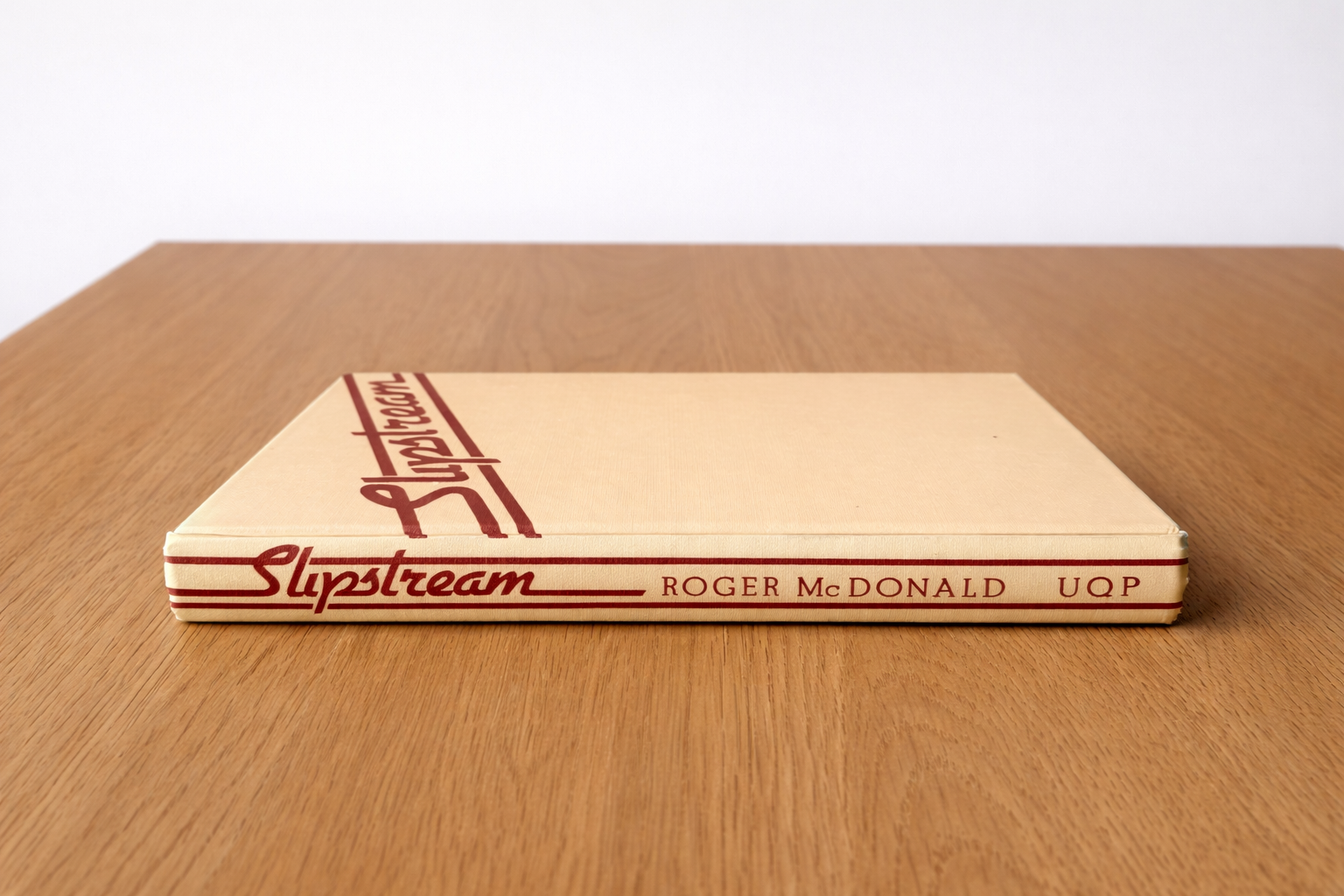 Roger McDonald - Slipstream – SIGNED FIRST EDITION - Hardcover3