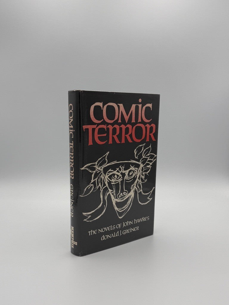 Comic Terror The Novels of John Hawkes – Donald J. Greiner (1973) HC/DJ1