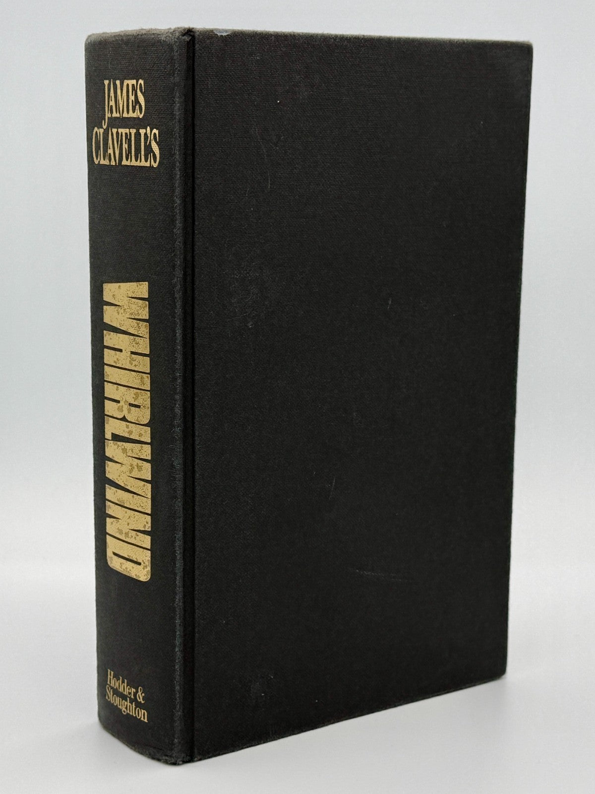 Whirlwind – James Clavell - UK First Edition Hardcover, 1986 (Asia Saga)2