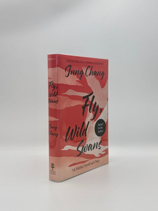 Jung Chang – Fly, Wild Swans – SIGNED