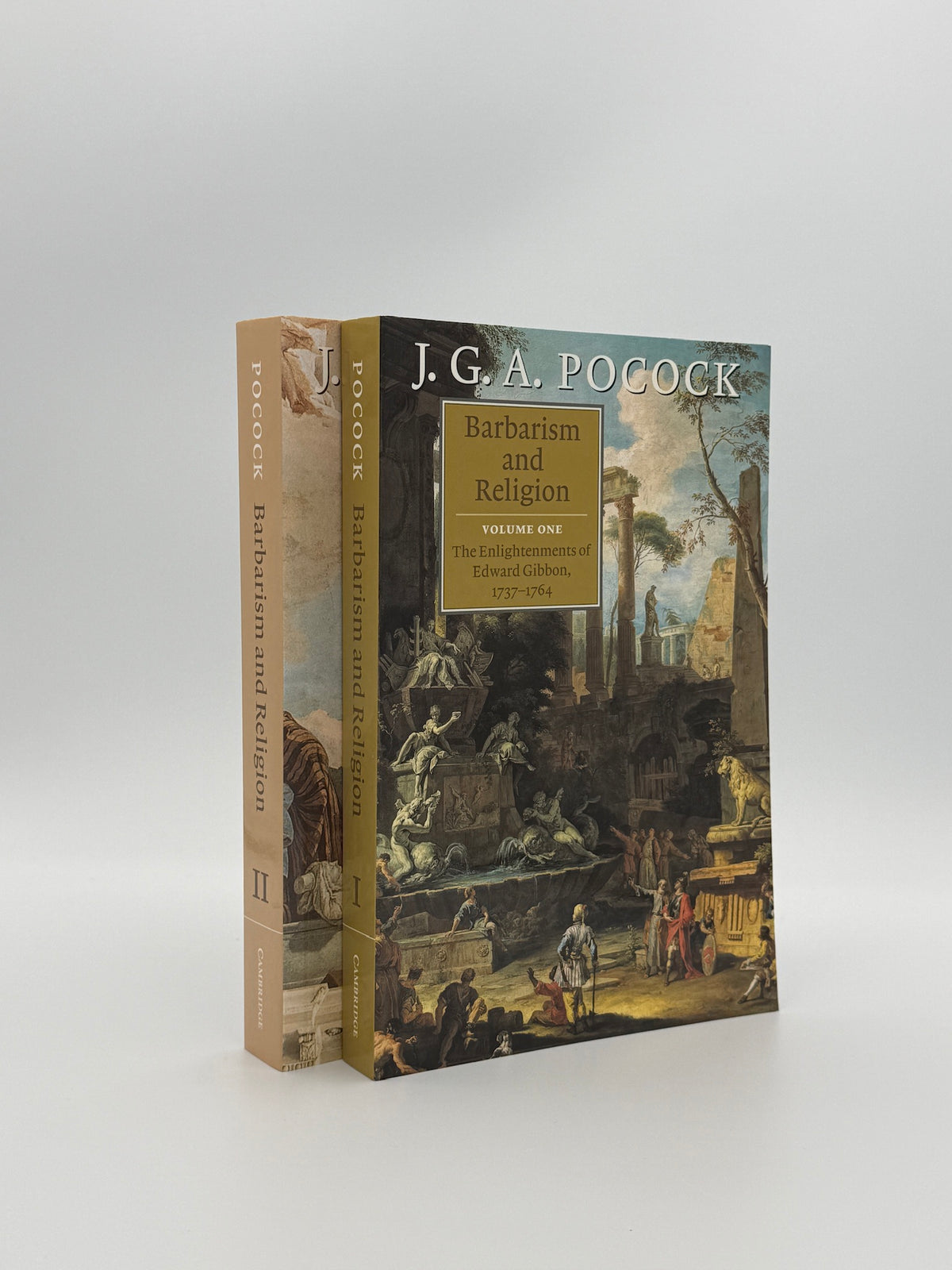 POCOCK, J. G. A. - Barbarism and Religion. Volumes I–II (2001)
