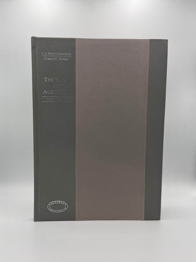 Gregory M. Mathews' - The Birds of Australia - S. A. White Collection (Number 108 of 500)