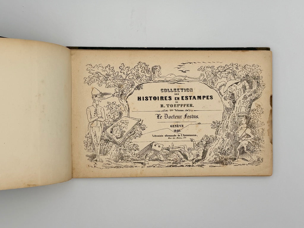 TÖPFFER, Rodolphe - Collection des Histoires en Estampes: Mr. Crépin; Mr. Pencil; Le Docteur Festus; Mr. Albert (1846)