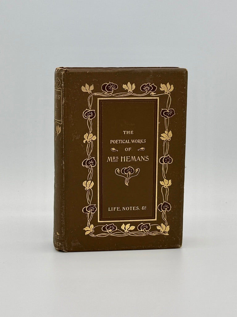 Felicia Hemans - The Poetical Works of Mrs. Hemans - Frederick Warne & Co., London and New York, in 1897