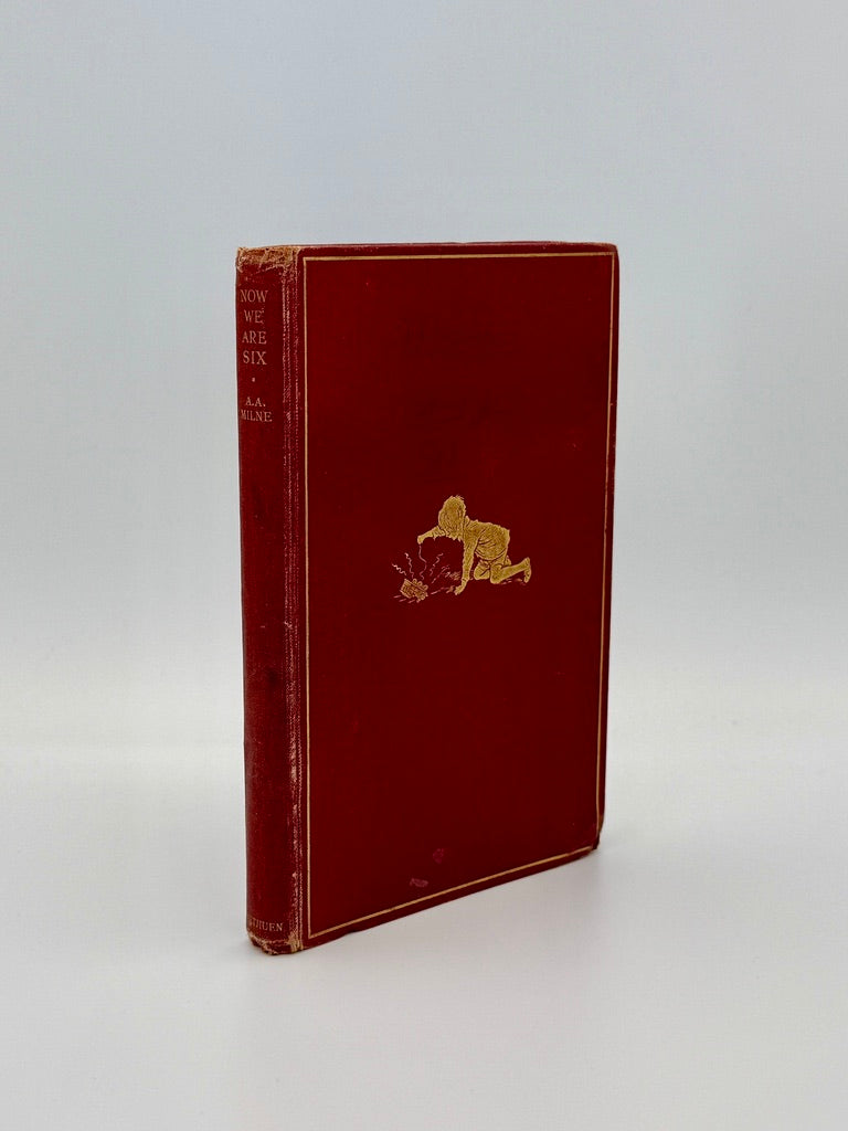 A. A. Milne - Now We Are Six - First UK Edition
