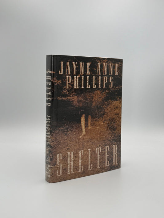 Jayne Anne Phillips - Shelter - SIGNED 1st Edition - Hardcover (1994)