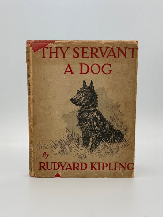 Rudyard Kipling - Thy Servant a Dog - Macmillan & Co., 1928 first edition