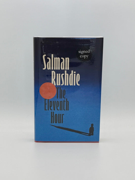 Salman Rushdie - The Eleventh Hour - Signed First UK Edition