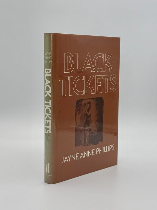 Black Tickets - Jayne Anne Phillips - UK 1st Edition, Signed (1980, Hardcover)