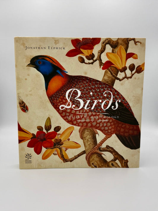 ELPHICK, Jonathan - Birds: The Art of Ornithology